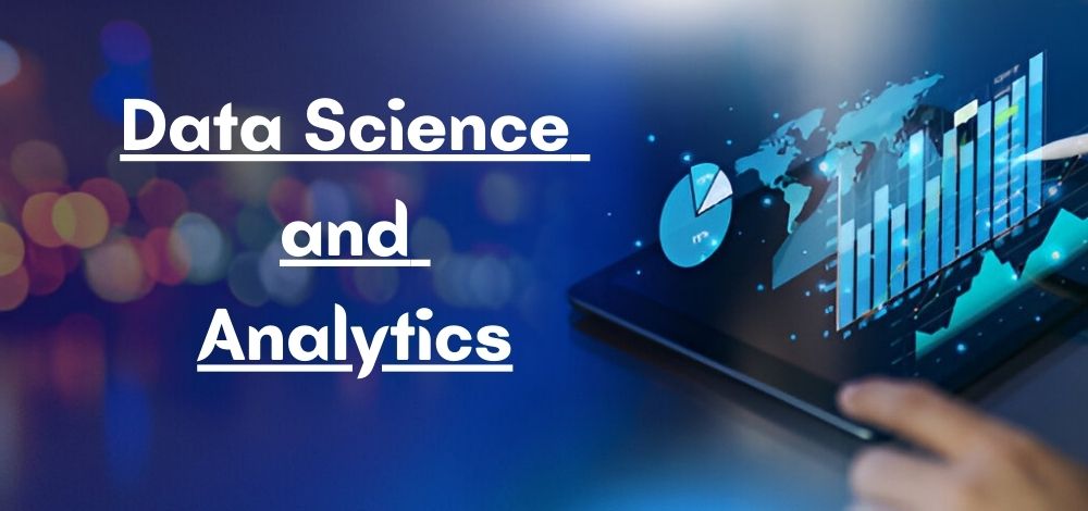 Data Science and Analytics