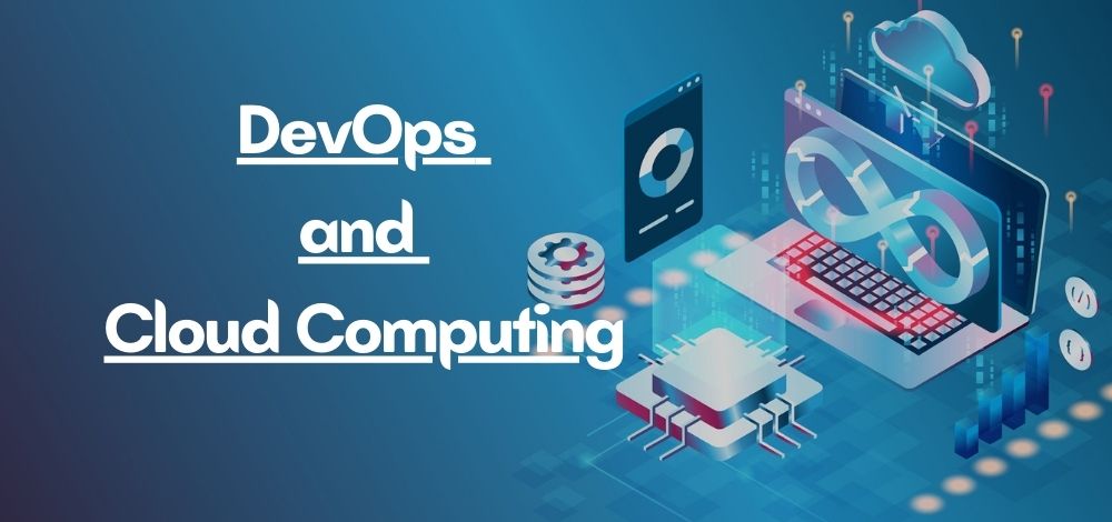 DevOps and Cloud Computing